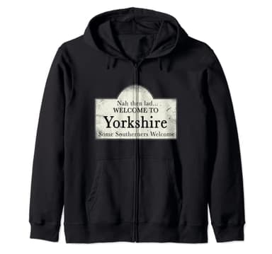 Yorkshire Rose Flag Ey Up UK North England Yorkshire Sign Zip Hoodie