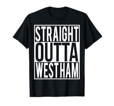 Straight Outta West Ham Shirt T-Shirt