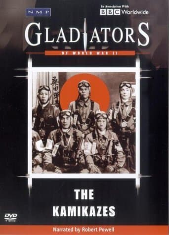 Gladiators Of World War II: The Kamikazes [DVD]